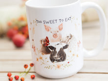 Laden Sie das Bild in den Galerie-Viewer, Große Teetasse &quot;Too sweet to eat&quot;
